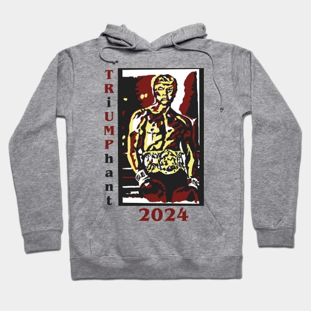 Triumphant Trump 2024 Hoodie by VWwerks